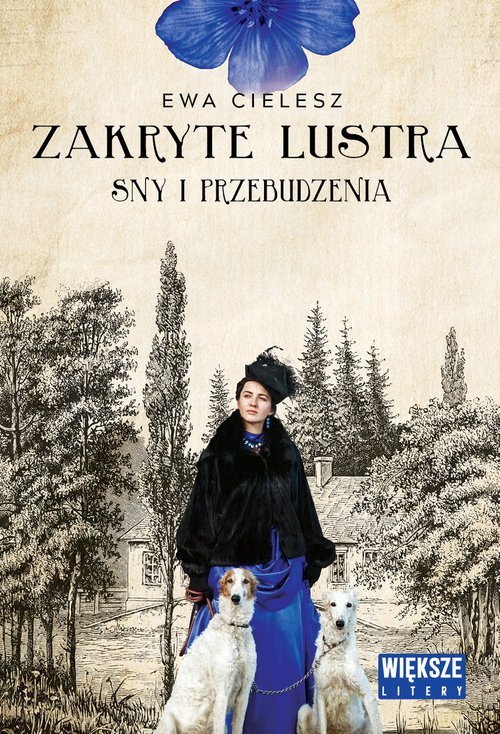 Zakryte lustra Tom 1 Sny i przebudzenia