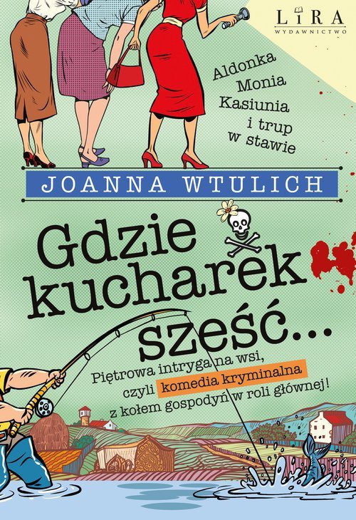 Gdzie kucharek sześć