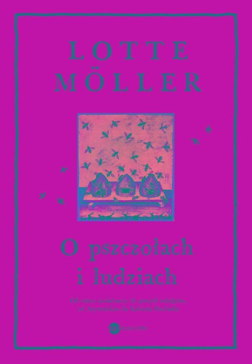 O pszczołach i ludziach
