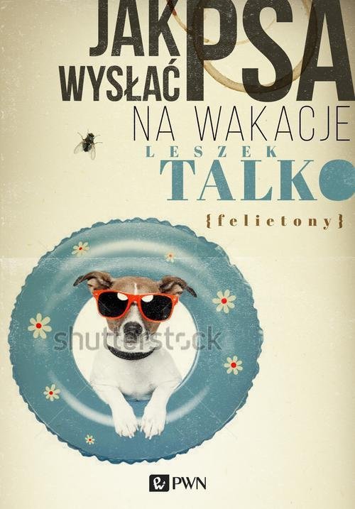 Jak wysłać psa na wakacje