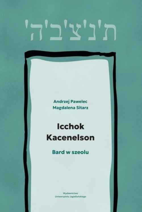 Icchok Kacenelson Bard w szeolu