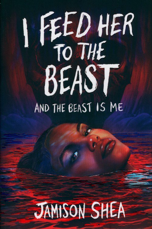 I Feed Her to the Beast and the Beast Is Me