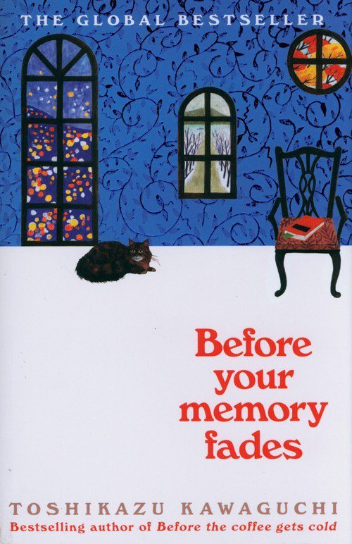 Before Your Memory Fades