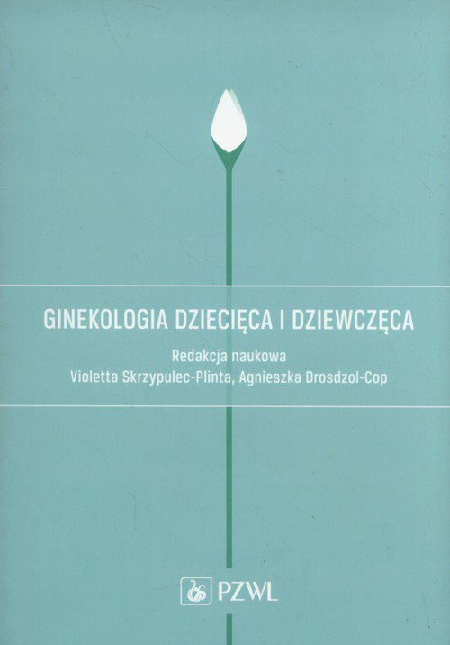 Ginekologia dziecięca i dziewczęca.