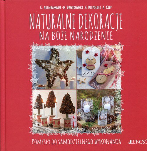 Naturalne dekoracje na Boże Narodzenie