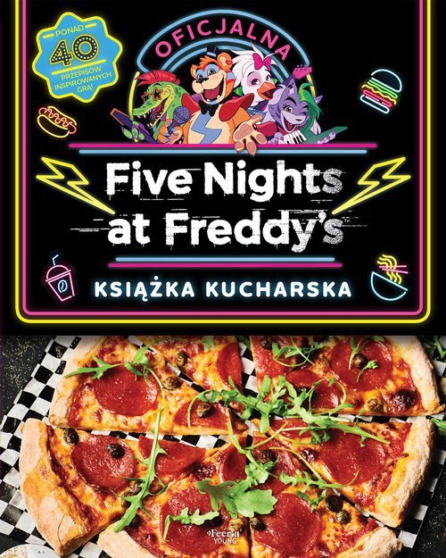 Five Nights at Freddy&#039;s Oficjalna książka kucharska