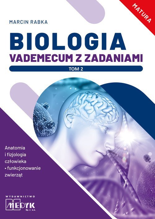 Biologia Vademecum z zadaniami Tom 2 Matura