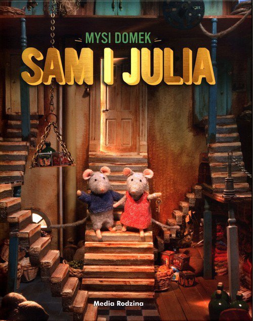 Mysi domek Sam i Julia