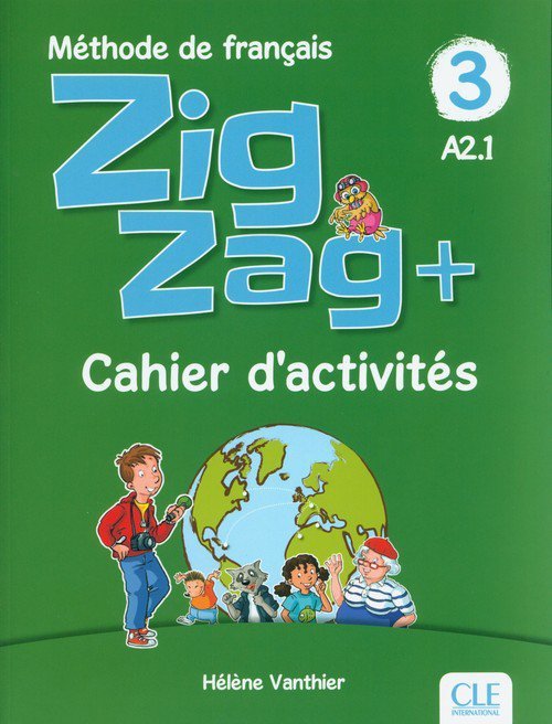 Zigzag+ 3 Cahier d&#039;activités