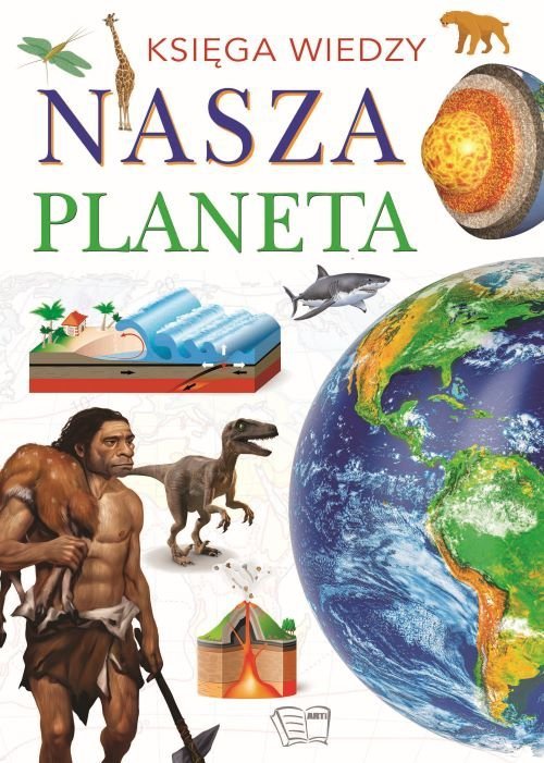 Księga Wiedzy Nasza Planeta