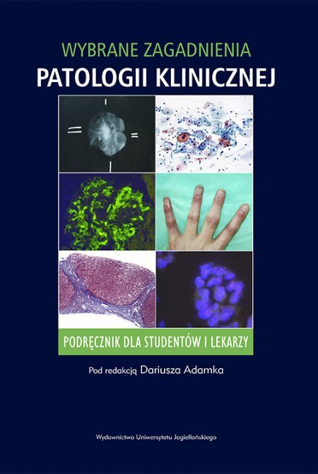 Wybrane zagadnienia patologii klinicznej