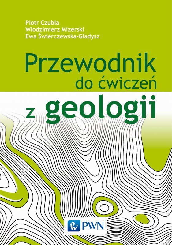 Przewodnik do ćwiczeń z geologii wyd. 3