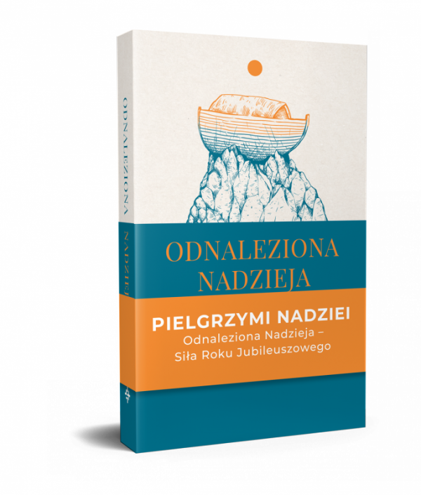 Odnaleziona nadzieja. Rozważania wokół encykliki SPE SALVI Benedykta XVI