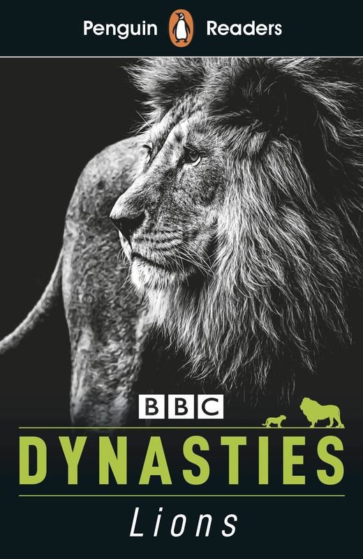 Dynasties: Lions. Penguin Readers Level 1 wer. angielska