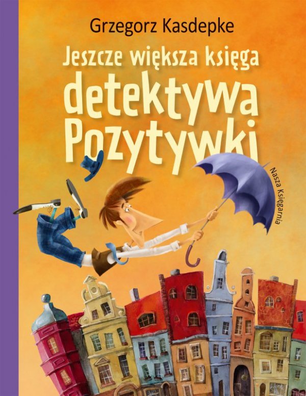 Jeszcze większa księga detektywa Pozytywki wyd. 2025