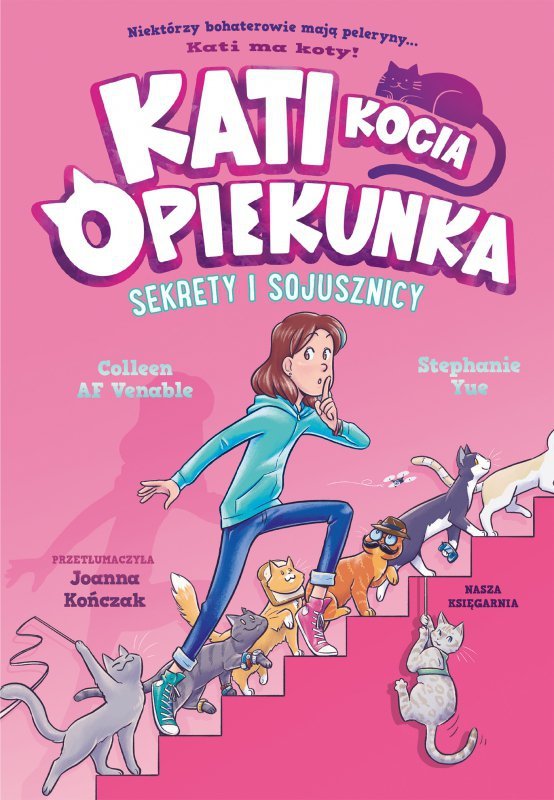 Sekrety i sojusznicy. Kati. Kocia opiekunka. Tom 3