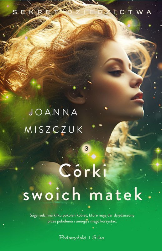 Córki swoich matek. Sekret dziedzictwa  (Duże Litery)