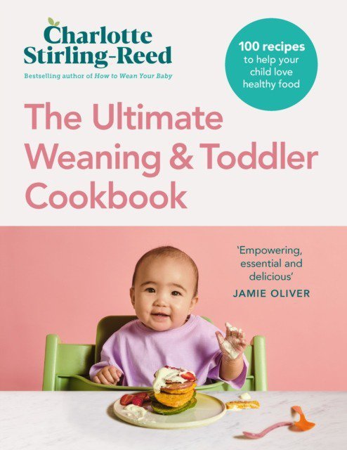The Ultimate Weaning and Toddler Cookbook wer. angielska