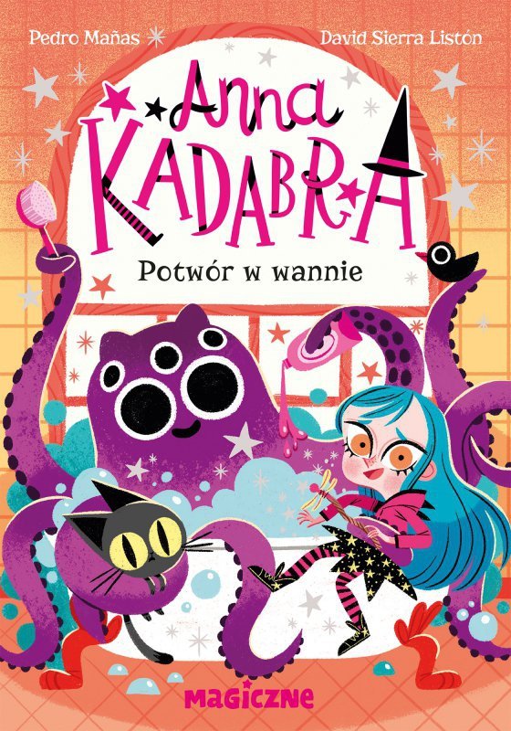 Potwór w wannie. Anna Kadabra. Tom 3