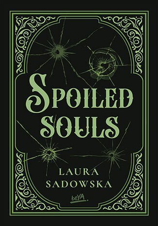 Spoiled souls