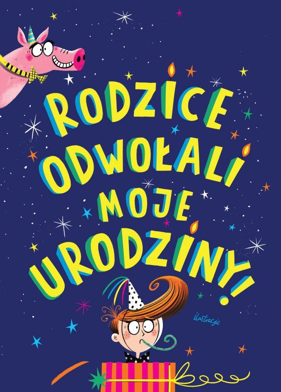 Rodzice odwołali moje urodziny