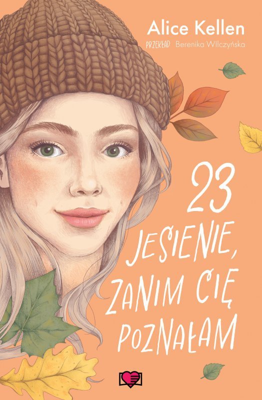 23 jesienie, zanim cię poznałam. Wracać do ciebie. Tom 2
