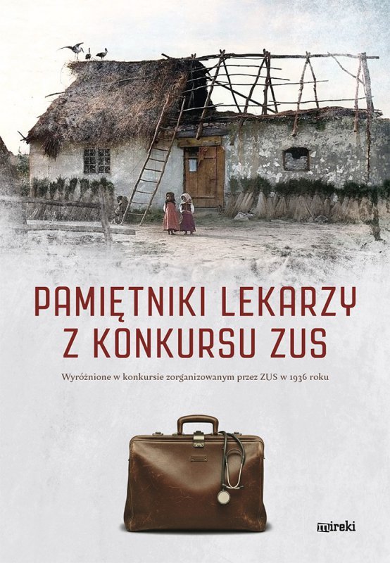 Pamiętniki lekarzy z konkursu ZUS