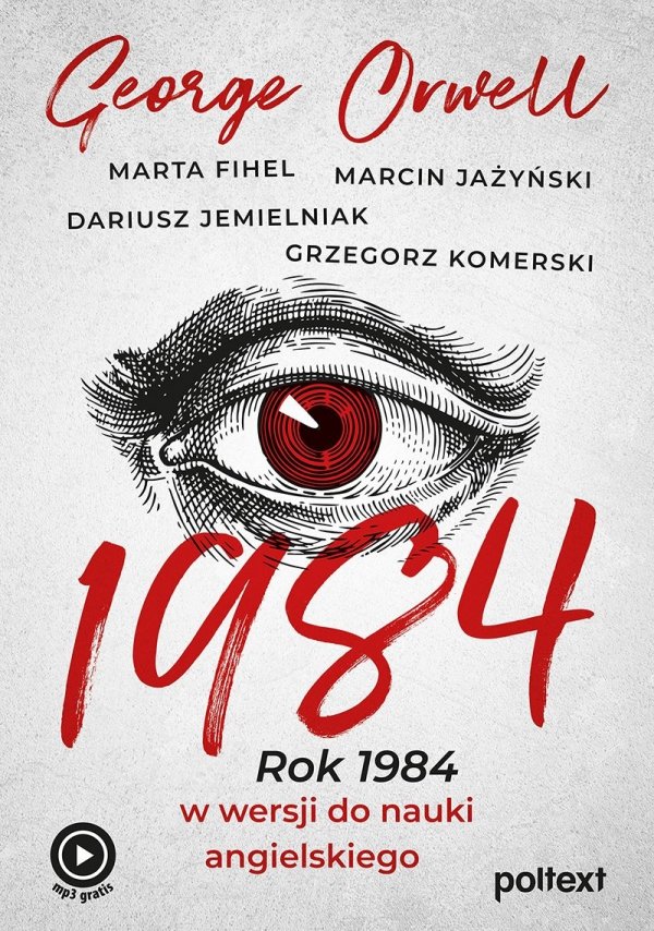 1984. Rok 1984 w wersji do nauki angielskiego z nagraniami MP3 do pobrania