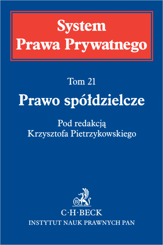 Prawo spółdzielcze. System Prawa Prywatnego. Tom 21