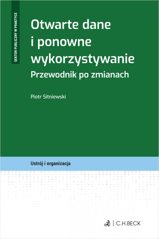 Otwarte dane i ponowne wykorzystywanie. Przewodnik po zmianach