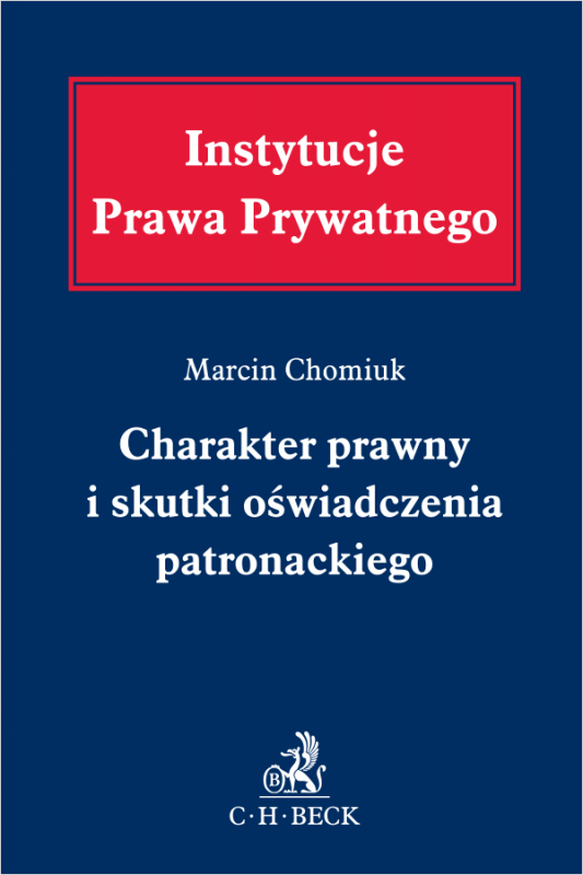 Charakter prawny i skutki oświadczenia patronackiego