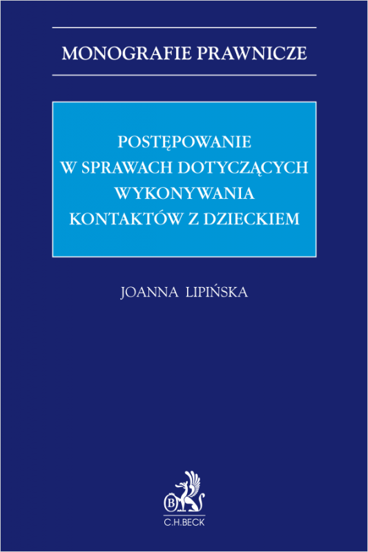 Postępowanie w sprawach dotyczących wykonywania kontaktów z dzieckiem