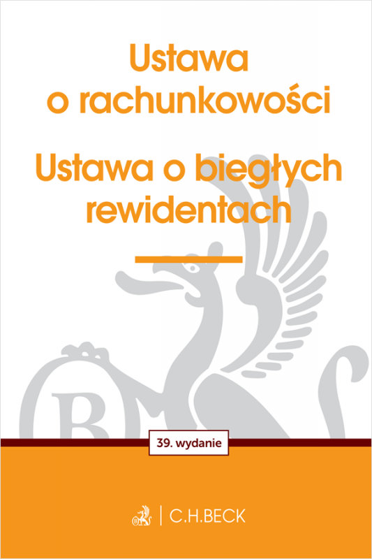 Ustawa o rachunkowości oraz ustawa o biegłych rewidentach