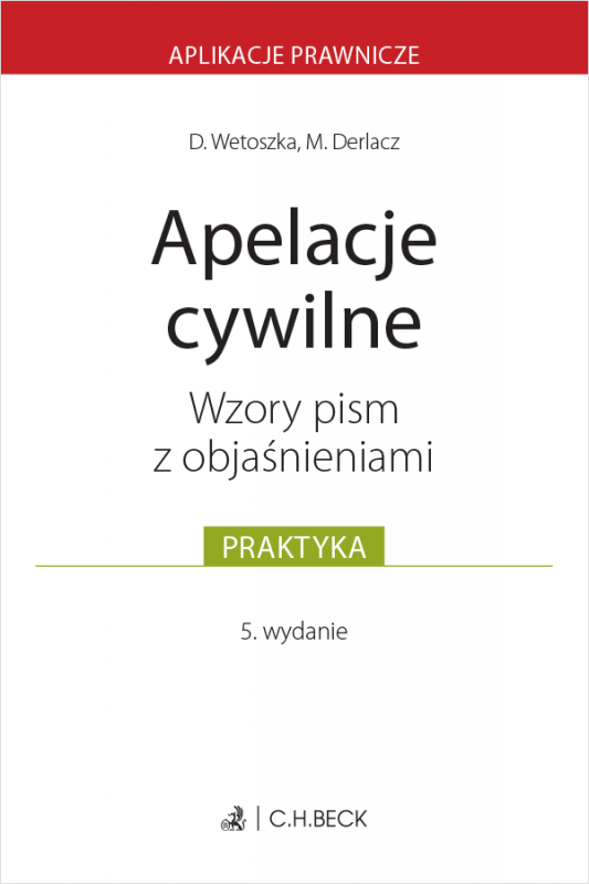Apelacje cywilne. Wzory pism z objaśnieniami