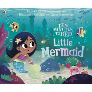 Ten Minutes to Bed. Little Mermaid