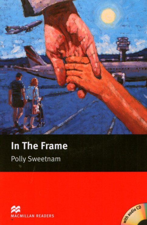 In The Frame + CD. Macmillan Readers Starter OOP