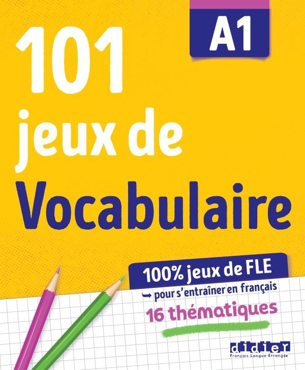 101 jeux de vocabulaire jeux de FLE A1