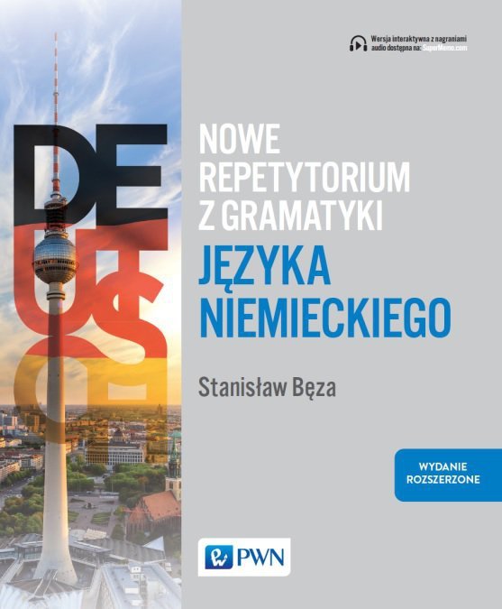 Nowe repetytorium z gramatyki języka niemieckiego dla średniozaawansowanych i zaawansowanych B1/C1
