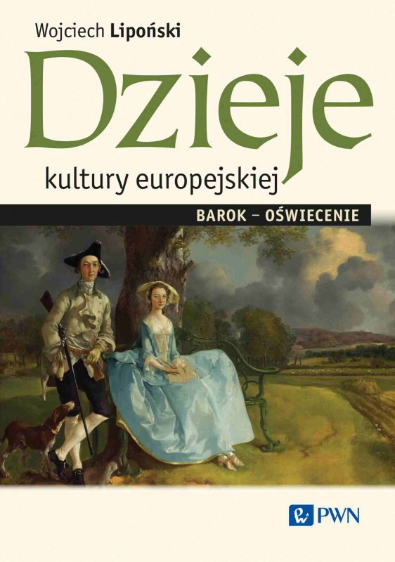 Barok-oświecenie. Dzieje kultury europejskiej