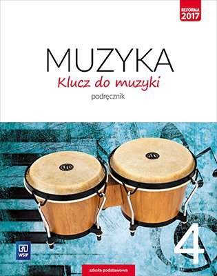Klucz do muzyki SP kl. 4 Podręcznik 2018