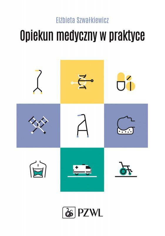 Opiekun medyczny w praktyce