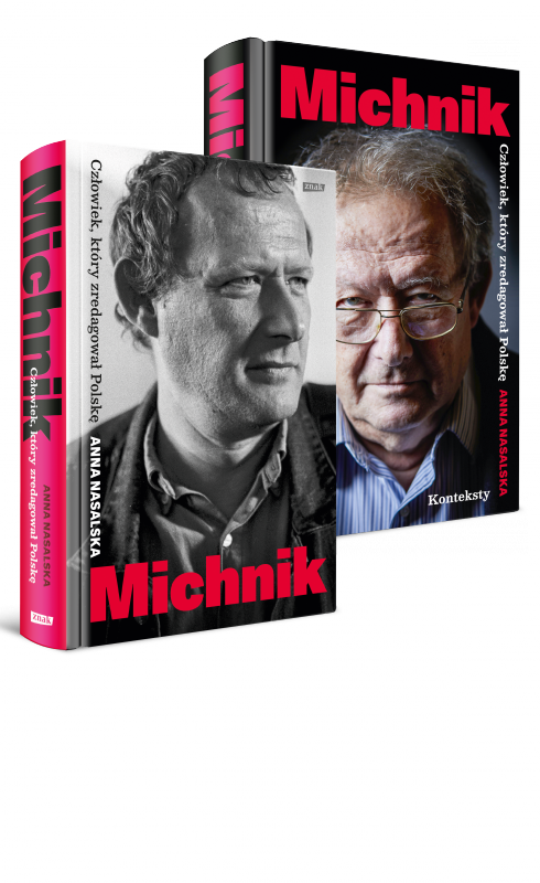 Michnik. Człowiek, który zredagował Polskę