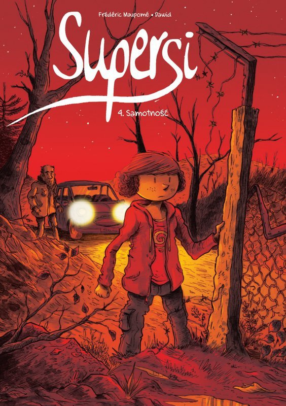 Supersi. Samotność. Tom 4