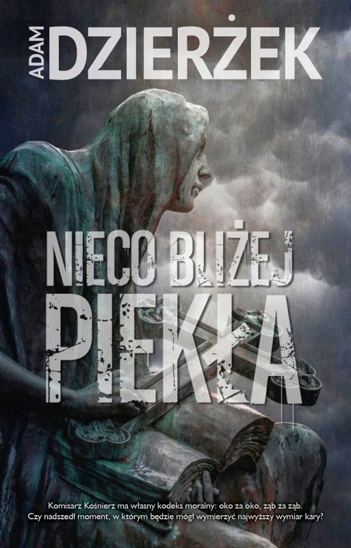 Nieco bliżej piekła