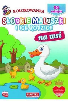 Kolorowanka z naklejkami. Słodkie maluszki i ich rodzice. Na wsi