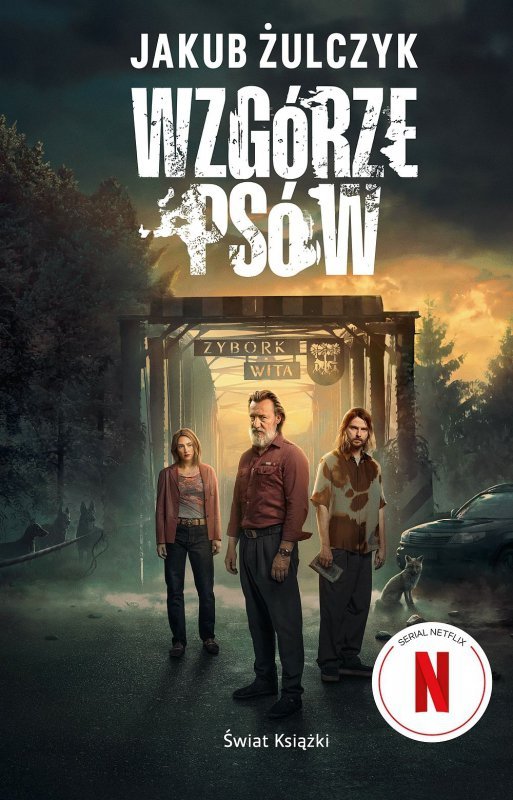 Wzgórze psów. Wydanie filmowe. Jakub Żulczyk