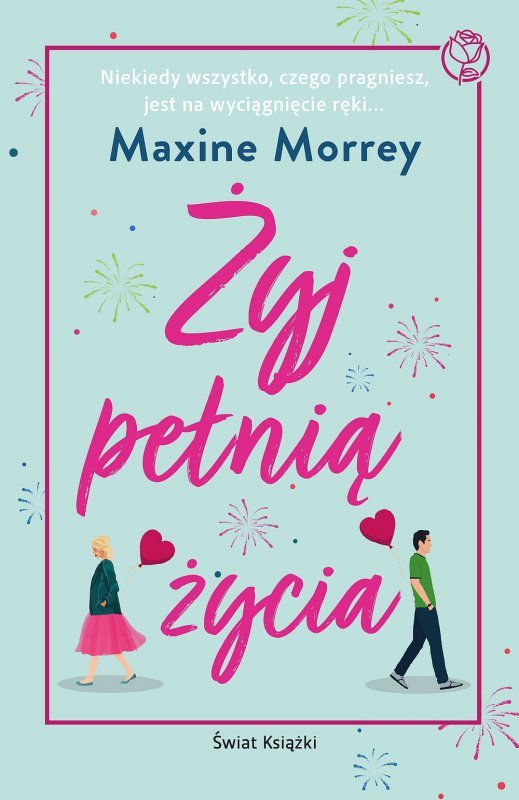 Żyj pełnią życia