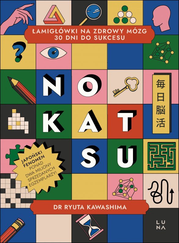 Nokatsu. Łamigłówki na zdrowy mózg – 30 dni do sukcesu