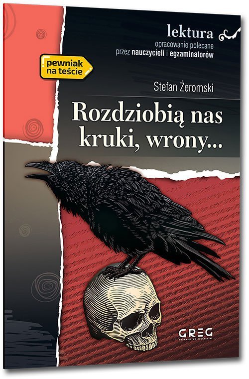 Rozdziobią nas kruki, wrony... z opracowaniem oprawa miękka