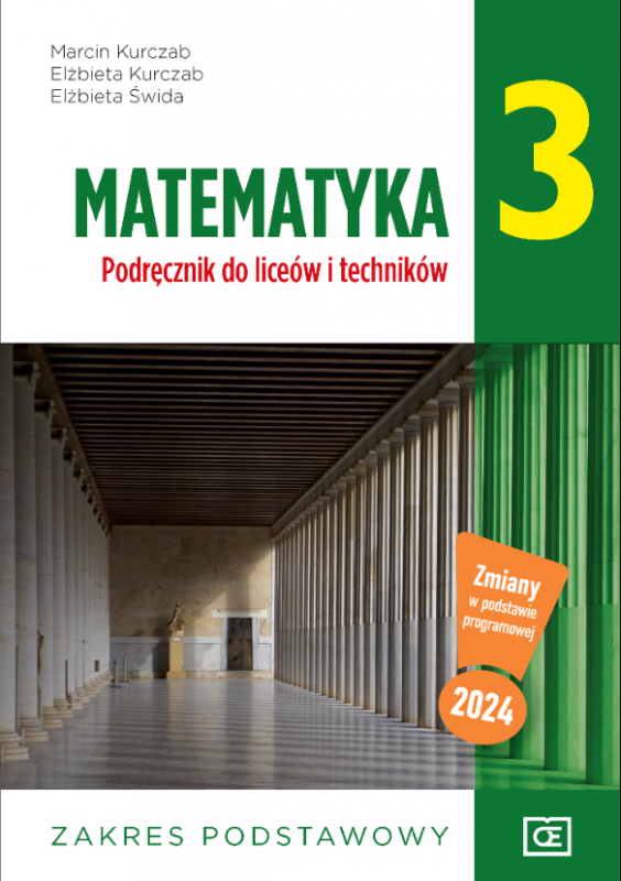 Matematyka 3. Liceum i technikum klasa 3. Podręcznik. Zakres podstawowy